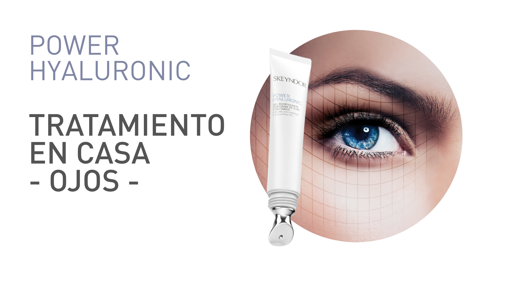 TRATAMIENTO CASA OJOS - POWER HYALURONIC